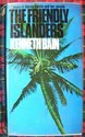 Cover of the first edition of Kenneth Bain's The Friendly Islanders, published by Hodder and Stoughton, London, 1967